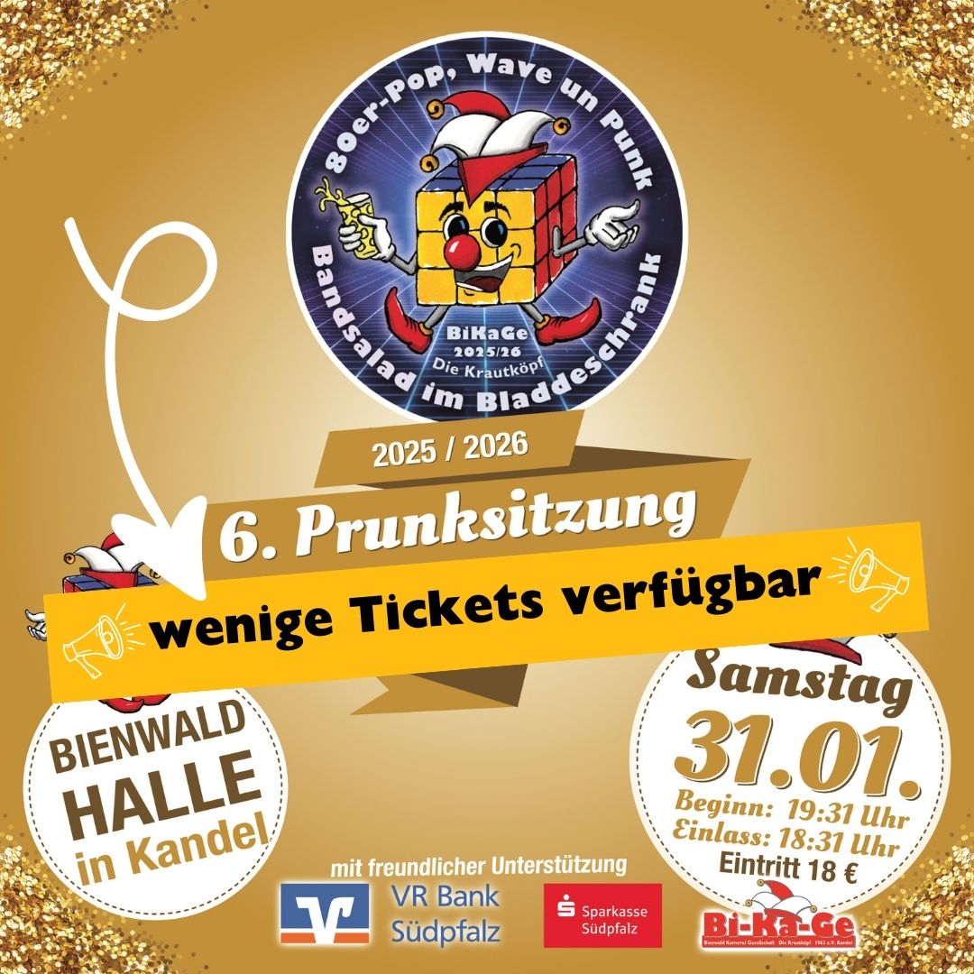 2025/2026 6. Prunksitzung wenigeTickets