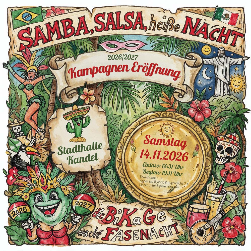 Kampagneneröffnung 2026/2027 der BiKaGe am Samstag, 14.11.2026, in der Stadthalle Kandel, Einlass 18:31 Uhr, Beginn 19:11 Uhr – Motto „Samba, Salsa, heiße Nacht, die BiKaGe macht Fasenacht“